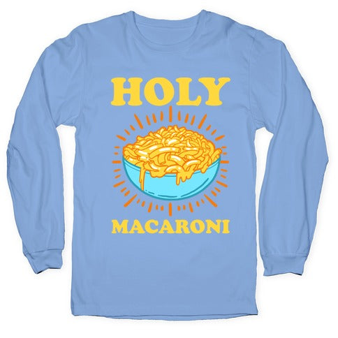 Holy Macaroni Longsleeve Tee