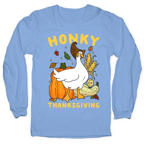 Honky Thanksgiving Longsleeve Tee