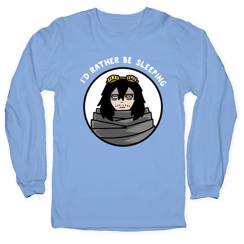 I'd Rather Be Sleeping - Eraserhead (Shota Aizawa) Longsleeve Tee