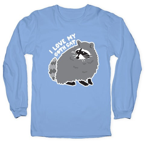 I Love My Goth Cat Raccoon Longsleeve Tee