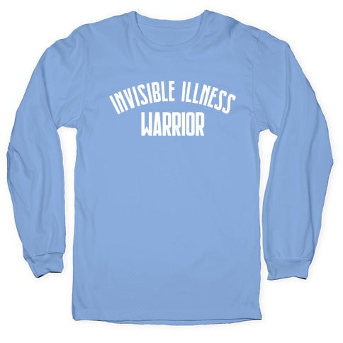 Invisible Illness Warrior Longsleeve Tee