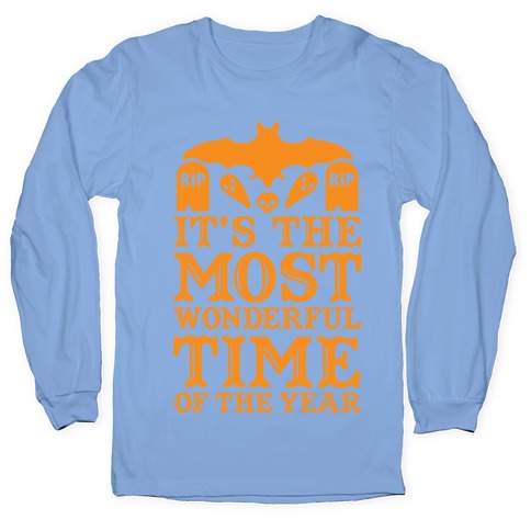 It's the Most Wonderful Time Of The Year Longsleeve Tee