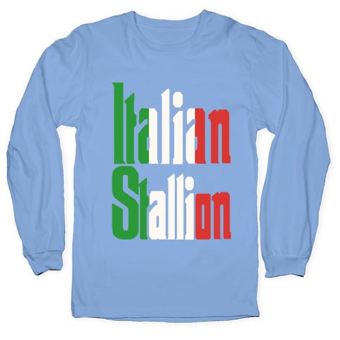 Italian Stallion Longsleeve Tee