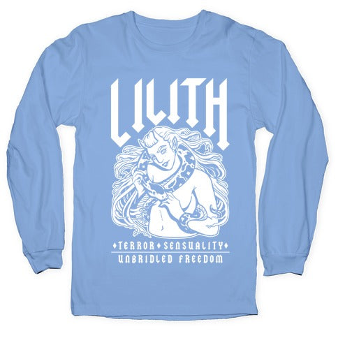 Lilith Terror Sensuality Unbridled Freedom Longsleeve Tee