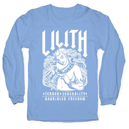 Lilith Terror Sensuality Unbridled Freedom Longsleeve Tee