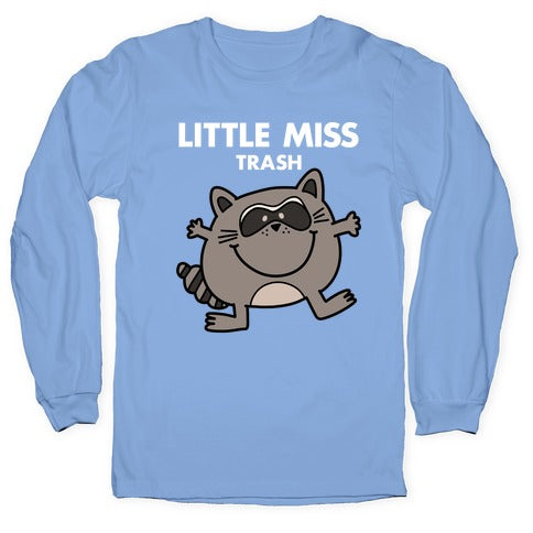 Little Miss Trash Raccoon Longsleeve Tee