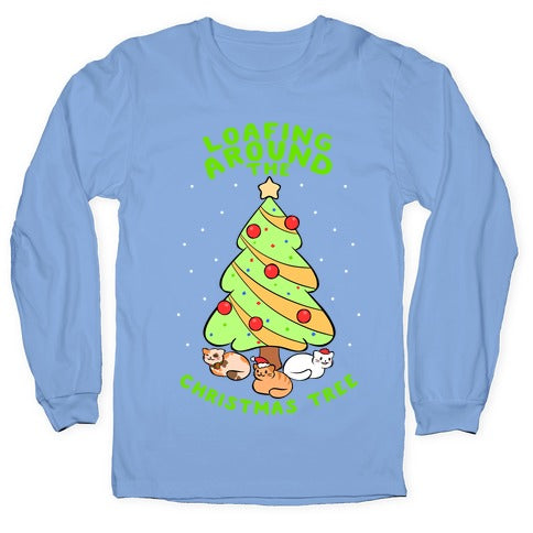 Loafing Around The Christmas Tree Longsleeve Tee