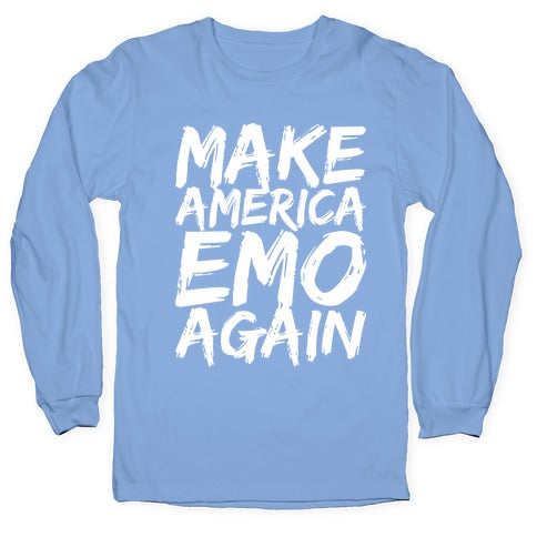 Make America Emo Again Longsleeve Tee