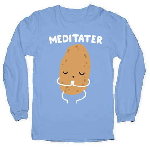 Meditater Meditating Potato Longsleeve Tee