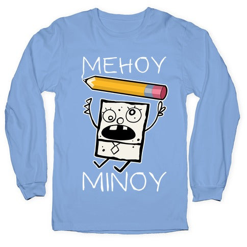 Mehoy Menoy Longsleeve Tee