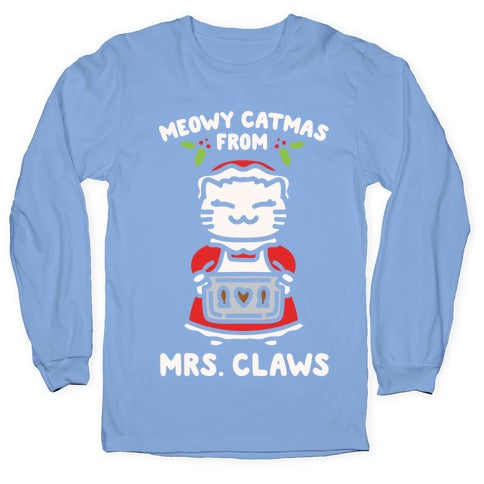 Meowy Catmas From Mrs. Claws White Print Longsleeve Tee