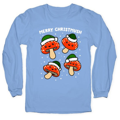 Merry Christmush Mushrooms Longsleeve Tee