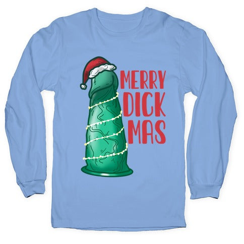 Merry Dickmas Longsleeve Tee