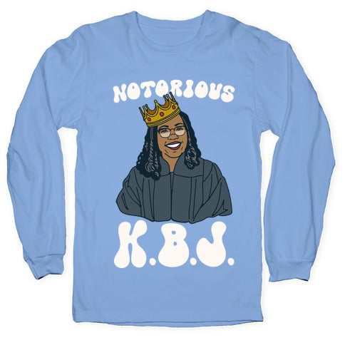 Notorious KBJ Ketanji Brown Jackson  Longsleeve Tee