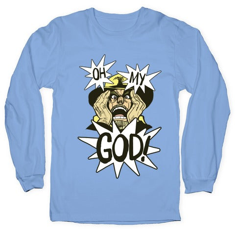 Oh my God!! - Jojo's Bizarre Adventure  Longsleeve Tee