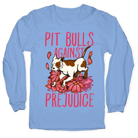 Pit Bulls Against Prejudice Longsleeve Tee