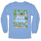 Plant Daddy Longsleeve Tee