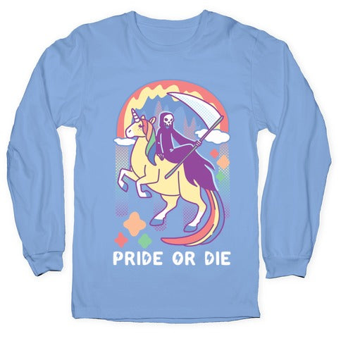 Pride or Die Longsleeve Tee