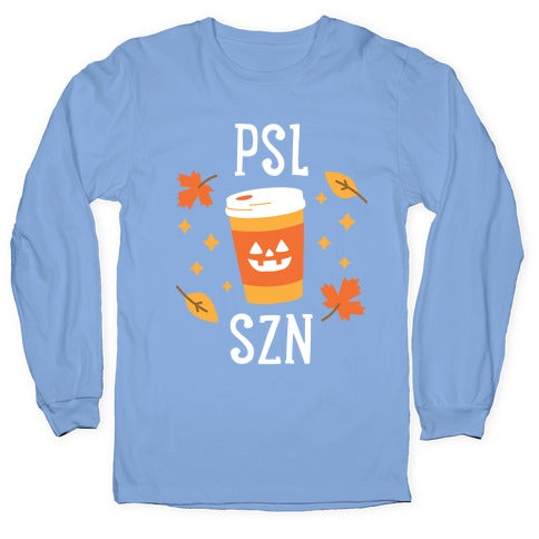 PSL SZN (Pumpkin Spice Latte Season) Longsleeve Tee