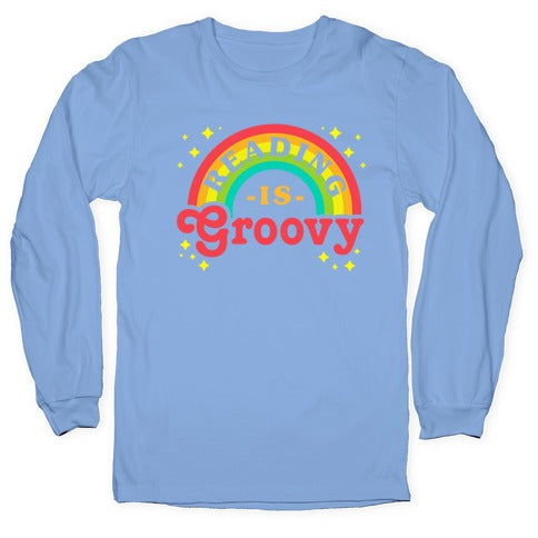 Reading is Groovy Longsleeve Tee
