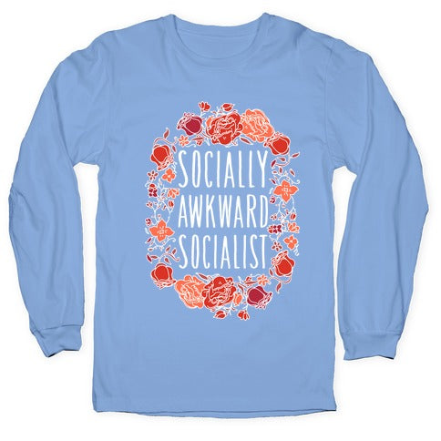 Socially Awkward Socialist Longsleeve Tee