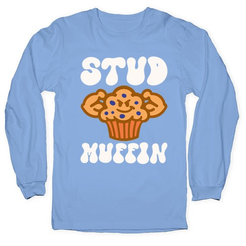 Stud Muffin Longsleeve Tee