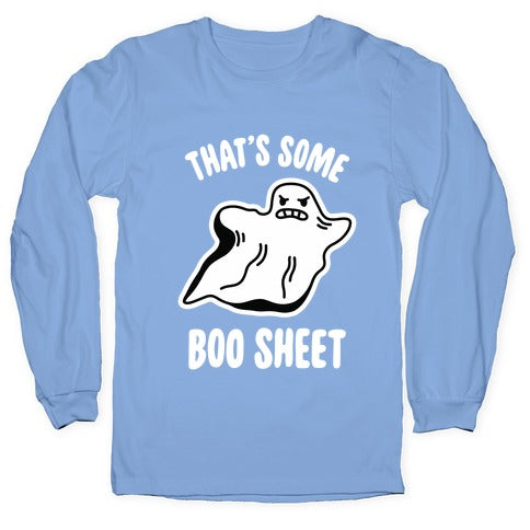That's Some Boo Sheet Longsleeve Tee