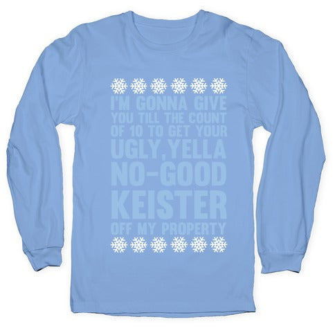 Ugly, Yella, No-Good Keister Longsleeve Tee