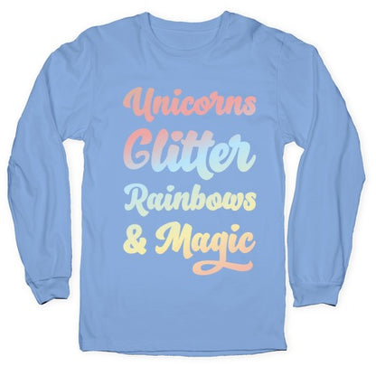 Unicorns Glitter Rainbows & Magic Longsleeve Tee