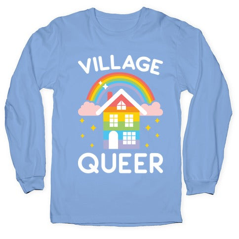 Village Queer Longsleeve Tee