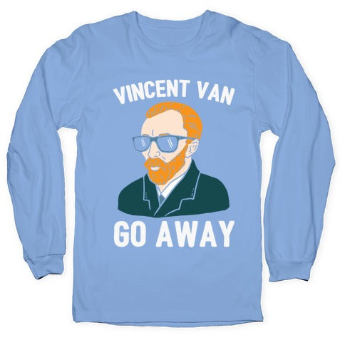 Vincent Van Go Away Longsleeve Tee