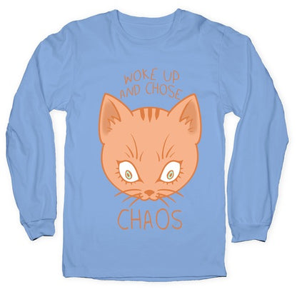 Woke Up And Chose Chaos Longsleeve Tee