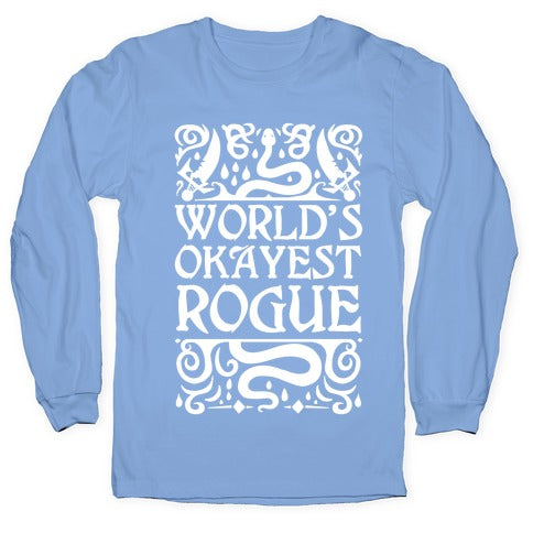 World's Okayest Rogue Longsleeve Tee