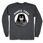 Always Tired - Eraserhead (Shota Aizawa) Longsleeve Tee