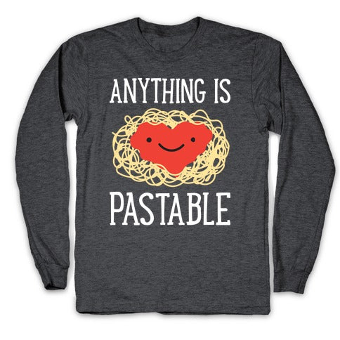Anything Is Pastable Longsleeve Tee