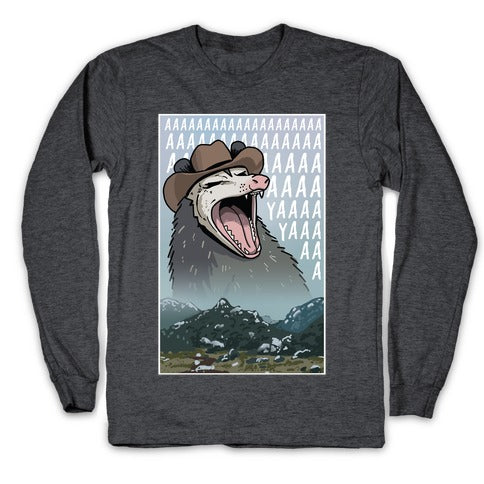 Big Enough Possum  Longsleeve Tee