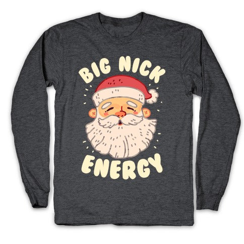 Big Nick Energy Longsleeve Tee