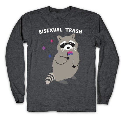 Bisexual Trash Raccoon Longsleeve Tee