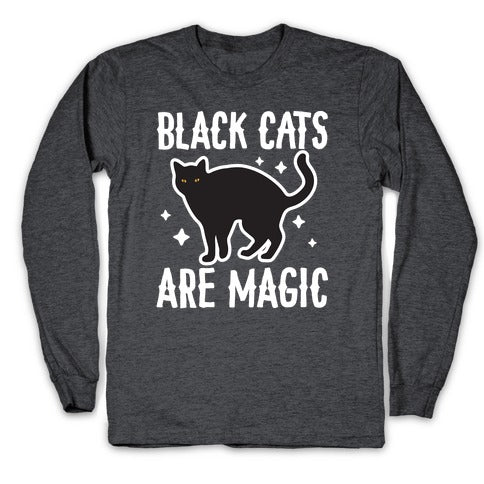 Black Cats Are Magic Longsleeve Tee