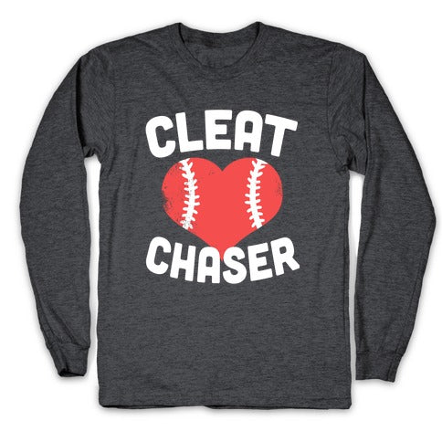 Cleat Chaser Longsleeve Tee