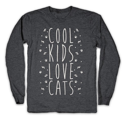 Cool Kids Love Cats Longsleeve Tee