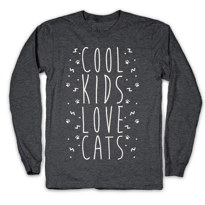 Cool Kids Love Cats Longsleeve Tee