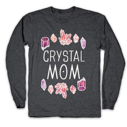 Crystal Mom Longsleeve Tee