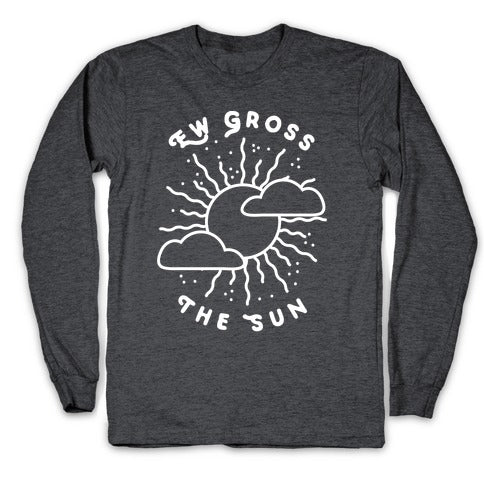 Ew Gross, The Sun Longsleeve Tee