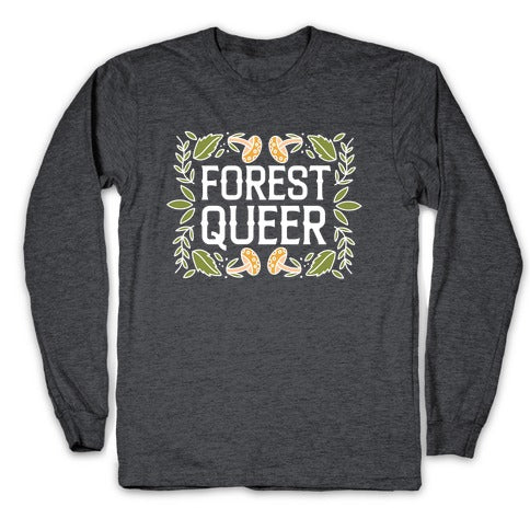 Forest Queer  Longsleeve Tee