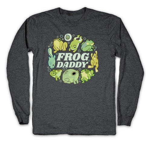 Frog Daddy Longsleeve Tee