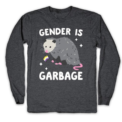 Gender Is Garbage Non-binary Opossum Longsleeve Tee