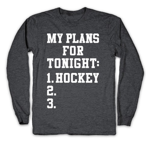 Hockey Plans Longsleeve Tee