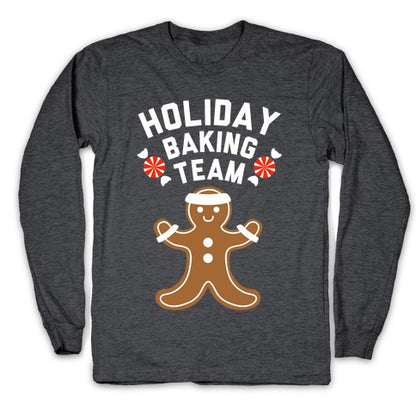 Holiday Baking Team (White Ink) Longsleeve Tee