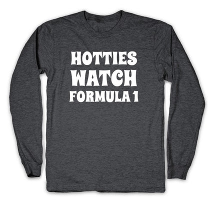 Hotties Watch Formula 1 Longsleeve Tee